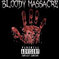 BLOODY MASSACRE