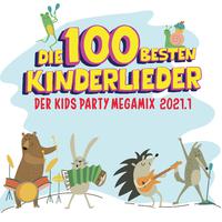 Die 100 besten Kinderlieder: Der Kids Party Megamix 2021.1