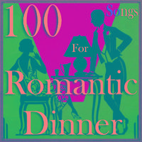 100 Songs for Romantic Dinner