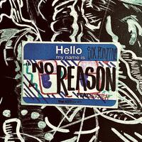 No Reason (feat. STiTCH)