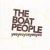 The Boat People - The Picturesque