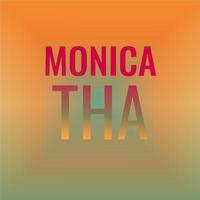 Monica Tha