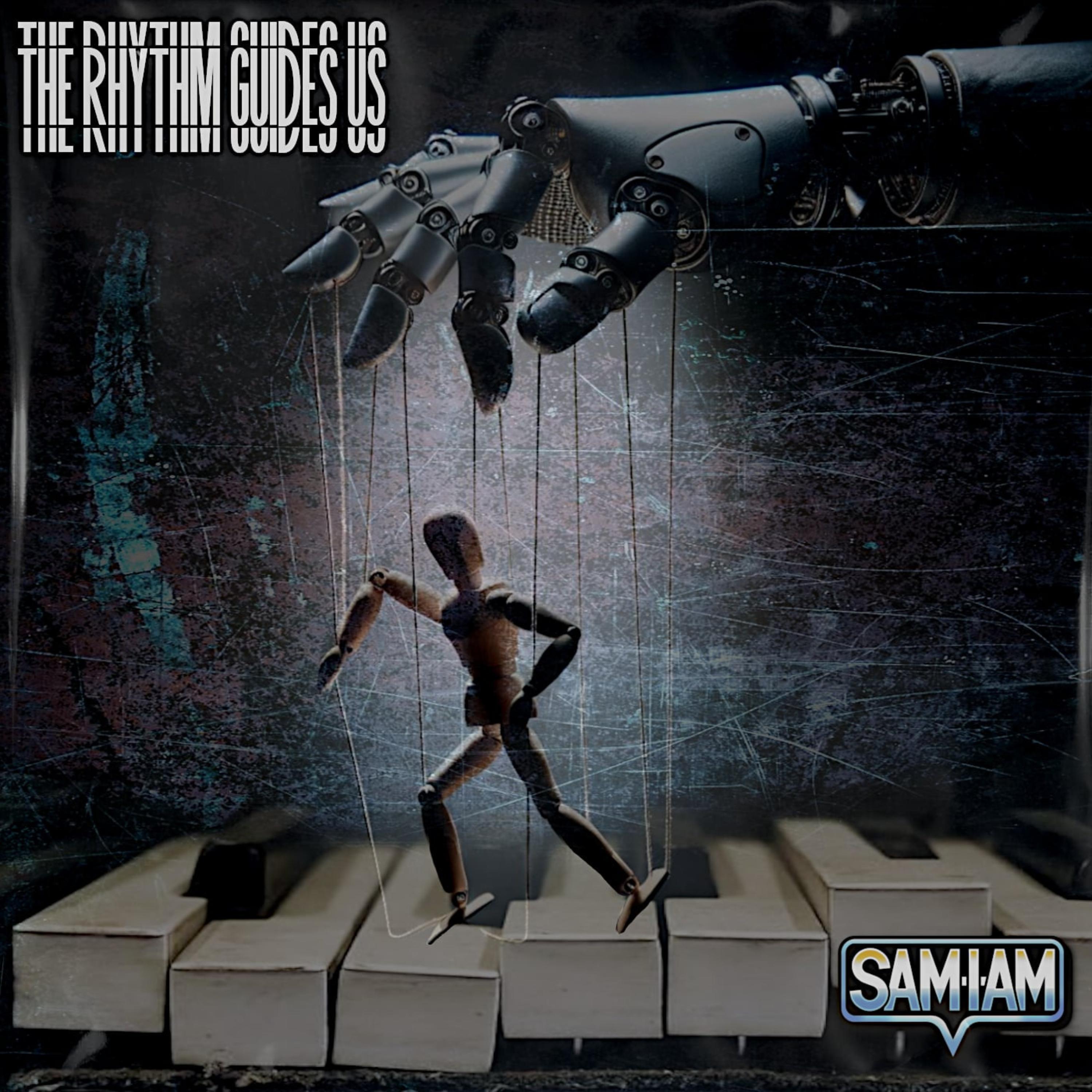 The Rhythm Guides Us