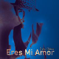 Eres Mi Amor