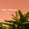 The Homies - Leaf Wraps