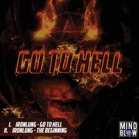 Go to Hell / The Beginning
