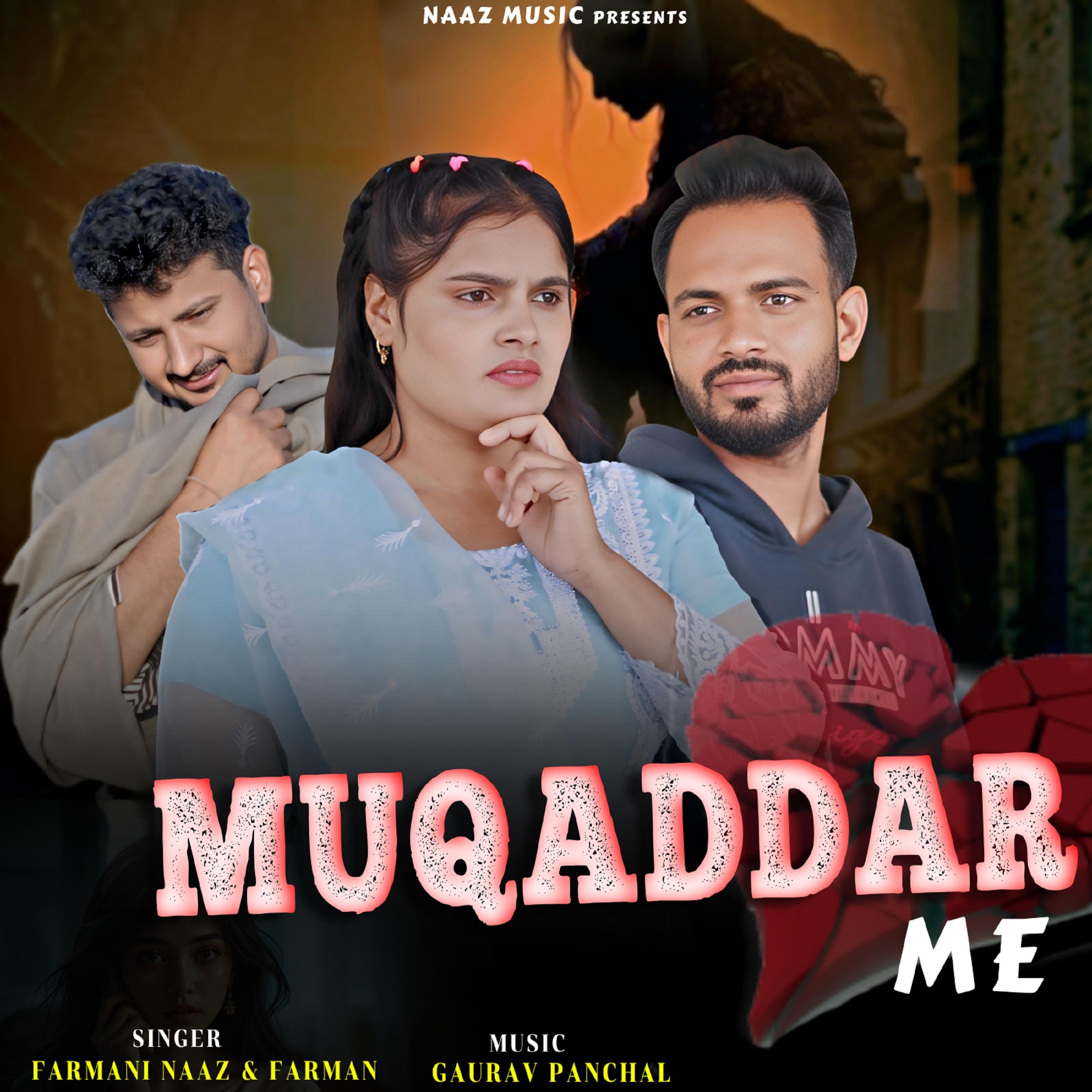 Muqaddar Me