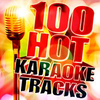100 Hot Karaoke Tracks