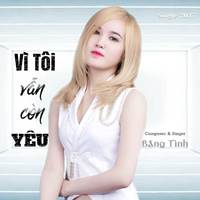 Vì Tôi Vẫn Còn Yêu