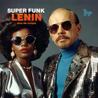 Lenin (Hear Me Tonight) (Soviet Funk Mix)