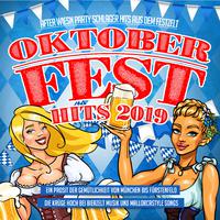 Oktoberfest Hits 2019 - After Wiesn Party Schlager Hits aus dem Festzelt (Ein Prosit der Gemütlichkeit von München bis Fürstenfeld - Die Krüge hoch bei Bierzelt Musik und Mallorcastyle Songs)