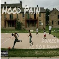 Hood Pain (feat. S.O.B Kamm)