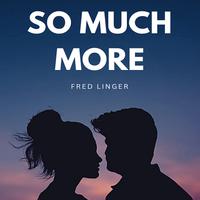 So Much More