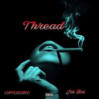 THREAD (feat. Influence)