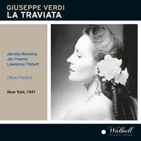 VERDI, G.: Traviata (La) [Opera] (Novotna, Votipka, Olheim, Peerce, Tibbett, De Paolis, Kent, Metropolitan Opera Chorus and Orchestra, Panizza) (1941)