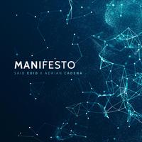 Manifesto (feat. Said Edid)