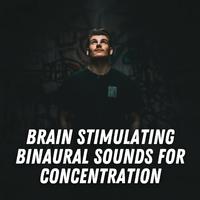 Brain Stimulating Binaural Sounds for Concentration