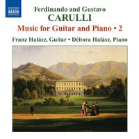 CARULLI, F.: Guitar and Piano Music, Vol. 2 (Franz and Debora Halasz)