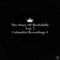 The Story of Rockabilly, Vol. 7: Columbia Recordings I