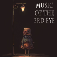 MUSIC OF THE 3RD EYE