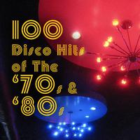 100 Disco Club Hits Of The '70s, '80s & '90s