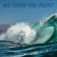 Go With The Flow