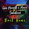 Gino Manzotti & Maxx - Back Home (Extended Version)