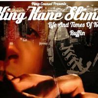 King Kane Slimm