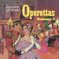 Treasury of Great Operettas, Vol. 7