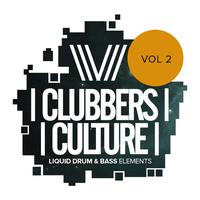 Clubbers Culture: Liquid Drum & Bass Elements, Vol.2