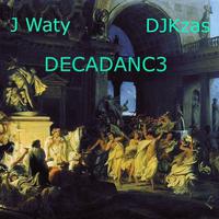 DECADANC3 (feat. Jacques Waty)