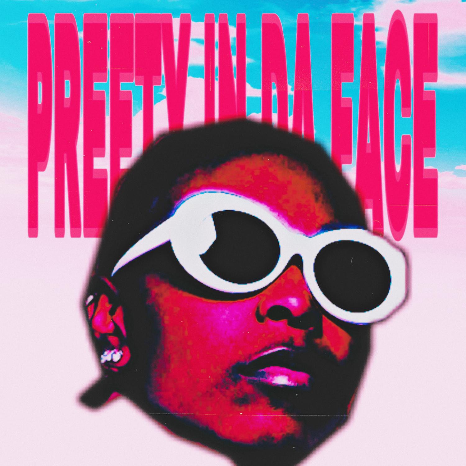 Pretty in da Face