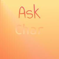 Ask Char