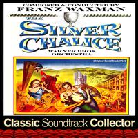 The Silver Chalice (Original Soundtrack) [1954]