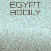 Egypt Bodily