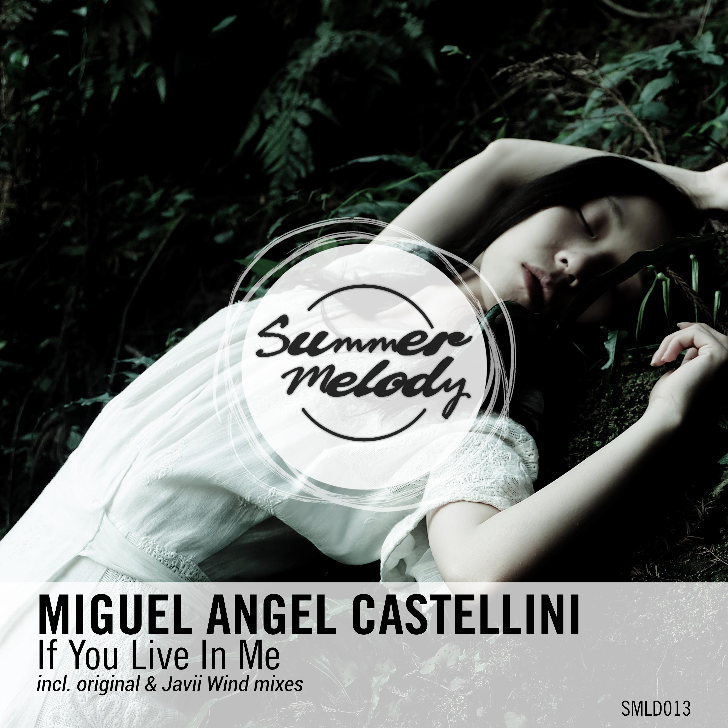 if you live in me - miguel angel castellini