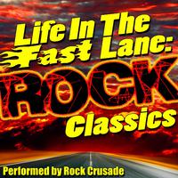 Life in the Fast Lane: Rock Classics