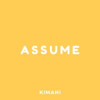 Assume