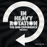 In Heavy Rotation: The RnB Experience Volume 1