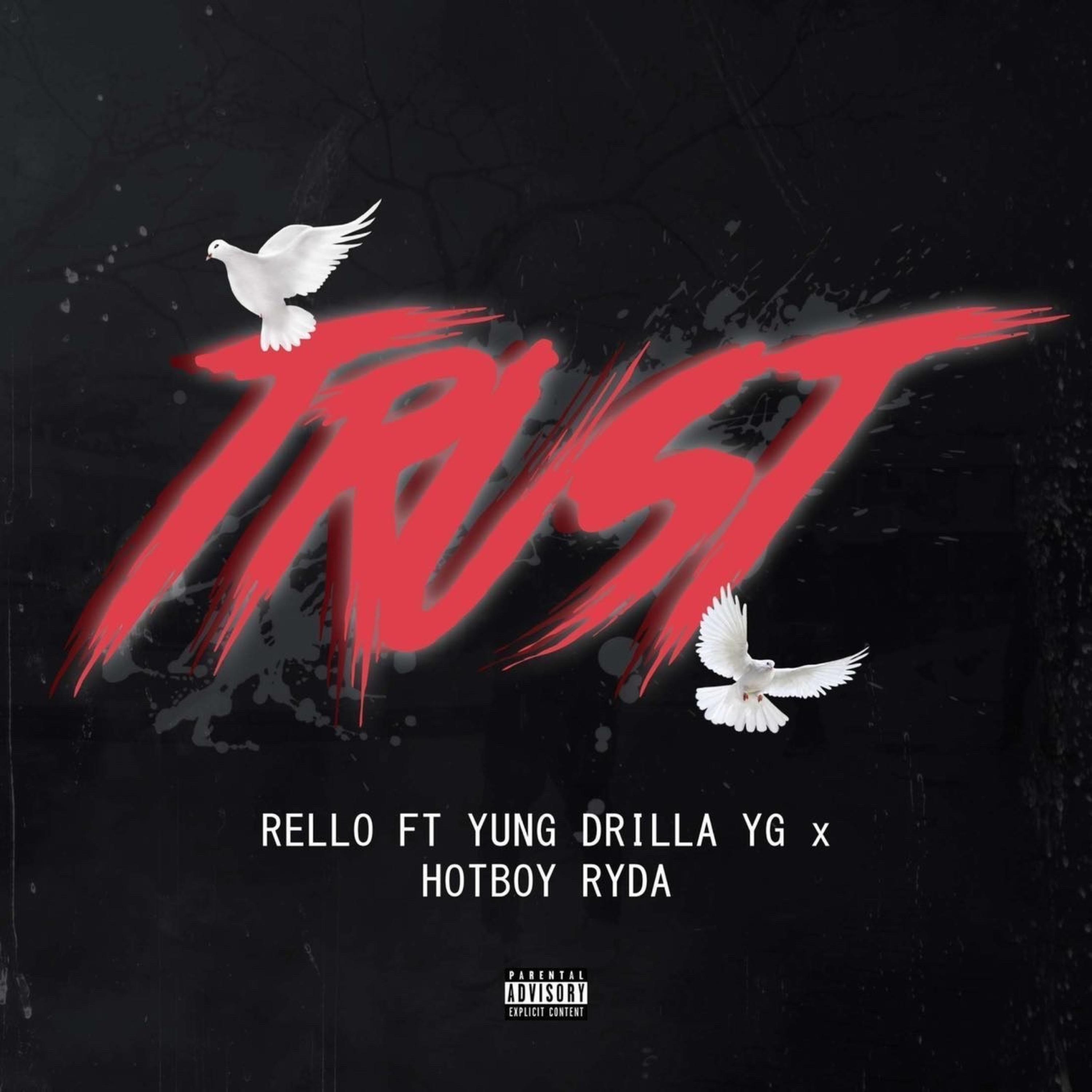 Trust (feat. 3 Rello & Hotboyryda)