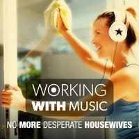 Working with Music - No More Desperate Housewives