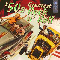 '50s Greatest Rock N' Roll