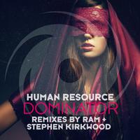 Dominator (RAM + Stephen Kirkwood Remixes)