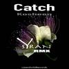 Syran - Catch (Remix)