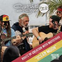 Ocean Moon (with Matisyahu) (Live at Sugarshack Sessions Reggae Rise Up FL)