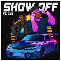 Show Off (feat. CyB)