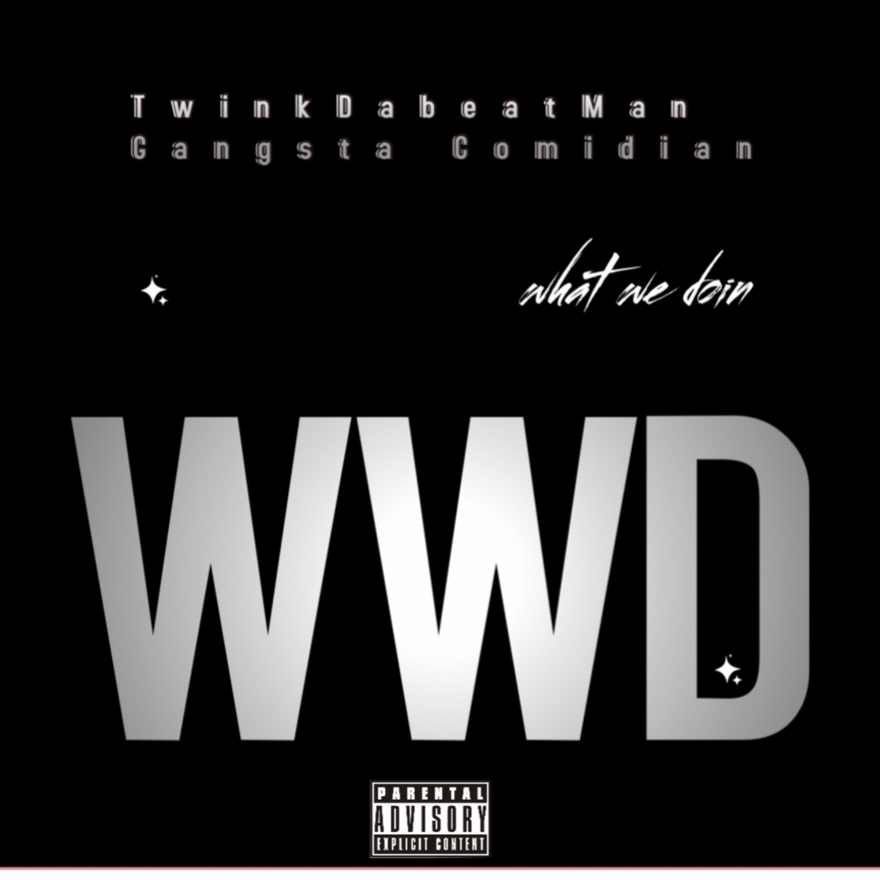 What we doing (feat. Twinkdabeatman & Gangsta Comedian)