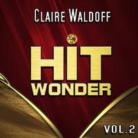 Hit Wonder: Claire Waldoff, Vol. 2