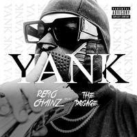 YANK (feat. The Dosage)