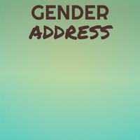 Gender Address